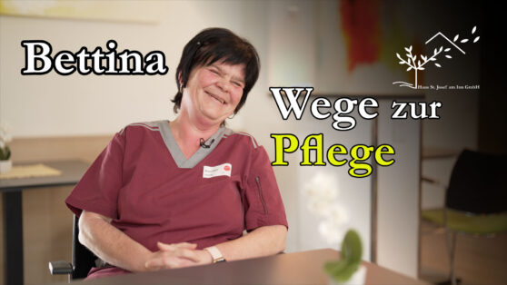 Wege zur Pflege | Geschichte von Bettina